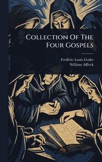 bokomslag Collection Of The Four Gospels