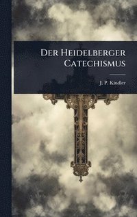 bokomslag Heidelberger Catechismus