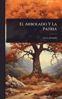 bokomslag Arbolado Y La Patria