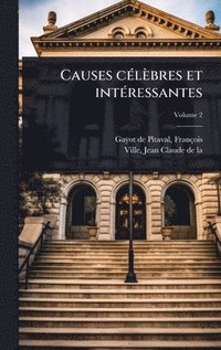 bokomslag Causes cÃ(c)lèbres et intÃ(c)ressantes