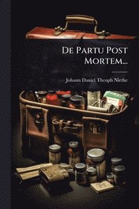 bokomslag De Partu Post Mortem...