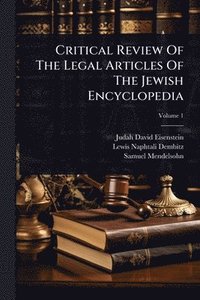 bokomslag Critical Review Of The Legal Articles Of The Jewish Encyclopedia