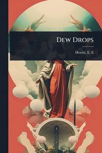 bokomslag Dew Drops