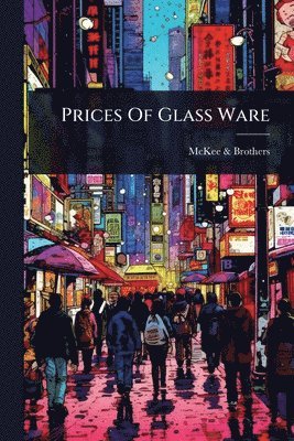 bokomslag Prices Of Glass Ware