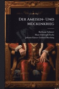 bokomslag Der Ameisen- Und MÃ1/4ckenkrieg
