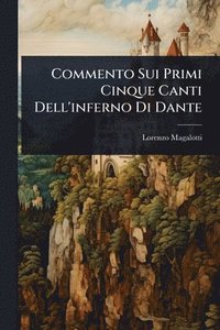 bokomslag Commento Sui Primi Cinque Canti Dell'inferno Di Dante