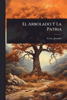 bokomslag Arbolado Y La Patria