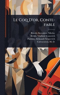 bokomslag Coq D'or, Conte-fable