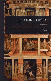 bokomslag Platonis opera