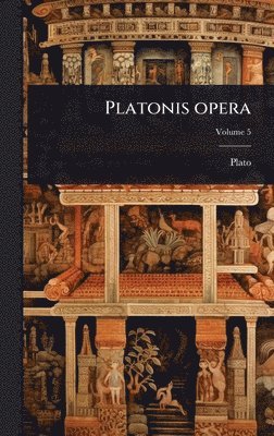 Plato - Platonis opera, Inbunden
