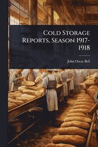 bokomslag Cold Storage Reports, Season 1917-1918