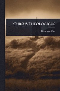 bokomslag Cursus Theologicus