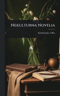 bokomslag Nekulturna Novelia