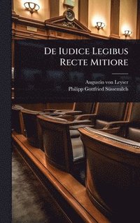 bokomslag De Iudice Legibus Recte Mitiore