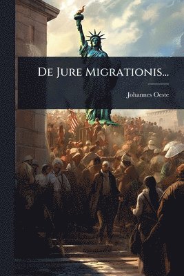 bokomslag De Jure Migrationis...