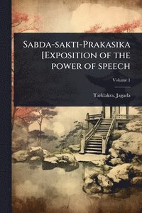 bokomslag Sabda-sakti-Prakasika [Exposition of the power of speech