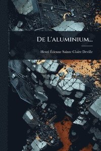 bokomslag De L'aluminium...