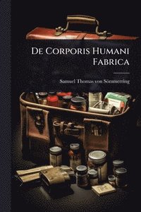 bokomslag De Corporis Humani Fabrica