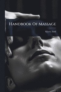 bokomslag Handbook Of Massage