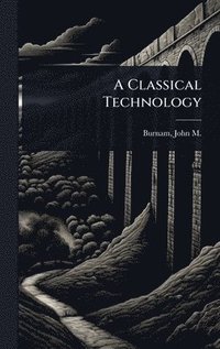 bokomslag Classical Technology