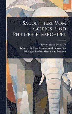 bokomslag Säugethiere Vom Celebes- Und Philippinen-archipel