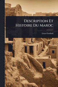 bokomslag Description Et Histoire Du Maroc
