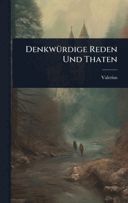 bokomslag DenkwÃ1/4rdige Reden Und Thaten