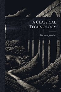 bokomslag Classical Technology