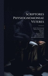 bokomslag Scriptores Physiognomoniae Veteres
