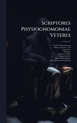 bokomslag Scriptores Physiognomoniae Veteres