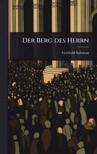 bokomslag Der Berg des Herrn