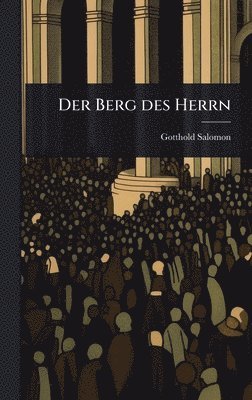bokomslag Der Berg des Herrn