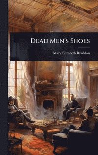 bokomslag Dead Men's Shoes