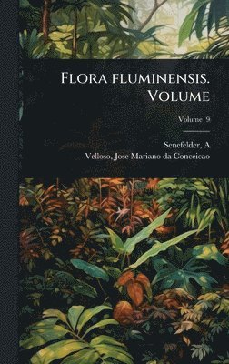 bokomslag Flora fluminensis. Volume