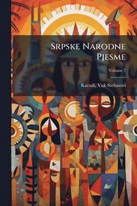 bokomslag Srpske Narodne Pjesme