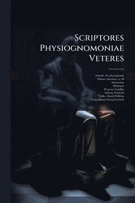 bokomslag Scriptores Physiognomoniae Veteres