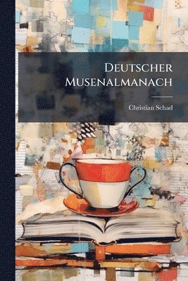 bokomslag Deutscher Musenalmanach
