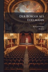 bokomslag Der BÃ1/4rger Als Edelmann