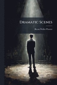 bokomslag Dramatic Scenes