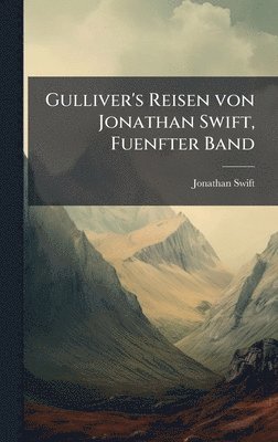 bokomslag Gulliver's Reisen von Jonathan Swift, Fuenfter Band