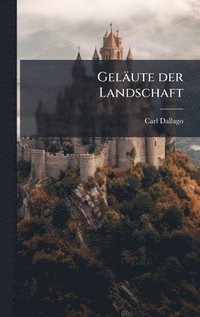 bokomslag Geläute der Landschaft