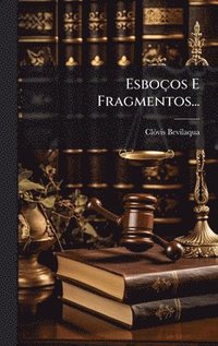 bokomslag Esboços E Fragmentos...