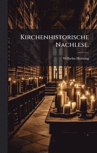bokomslag Kirchenhistorische Nachlese.