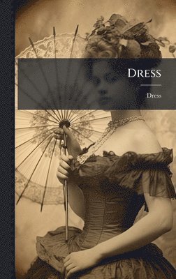 Dress, Inbunden