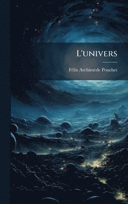 bokomslag L'univers