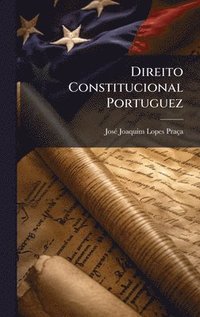 bokomslag Direito Constitucional Portuguez