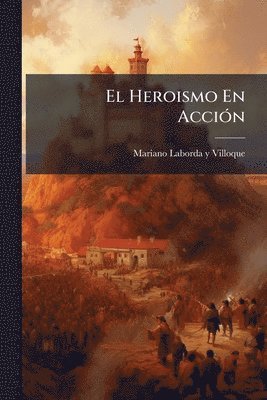 bokomslag Heroismo En AcciÃ3n