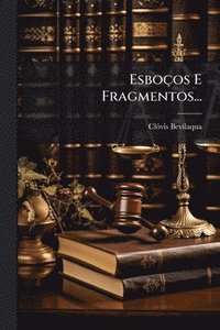 bokomslag Esboços E Fragmentos...