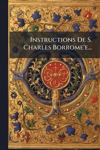 bokomslag Instructions De S. Charles Borrome'e...