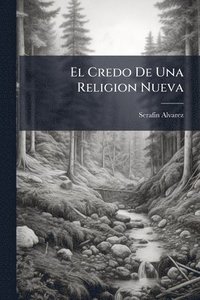 bokomslag Credo De Una Religion Nueva